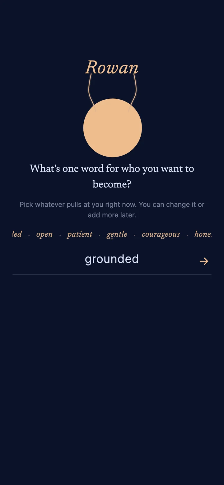 The Tether app asking: What's one word for who you want to become? The word grounded is typed in.